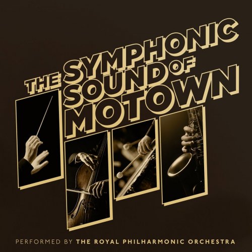 The Royal Philharmonic Orchestra - The Symphonic Sound of Motown (2020)