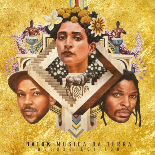 Batuk - Musica da Terra (Deluxe Version) (2016)