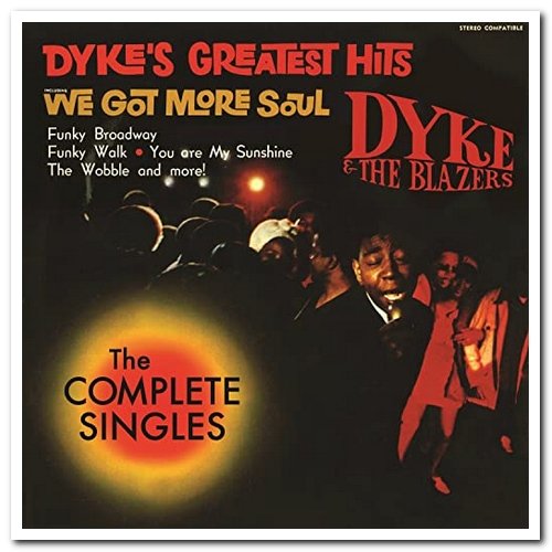 Dyke & The Blazers - Dyke's Greatest Hits - The Complete Singles (1967/2013)