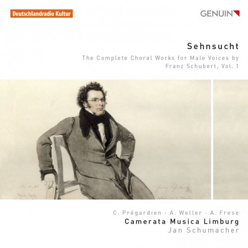 Christoph Pregardien, Andreas Weller, Andreas Frese, Camerata Musica Limburg, Jan Schumacher - Schubert: Sehnsucht - The Complete Choral Works for Male Voices, Vol. 1 (2015) [Hi-Res]