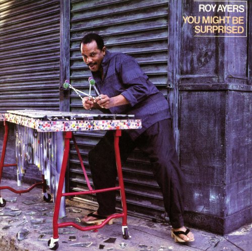 Roy Ayers - You Might Be Surprised (1985) [2012] CD-Rip