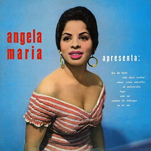 Ângela Maria - Angela Maria Apresenta (1956/2020)