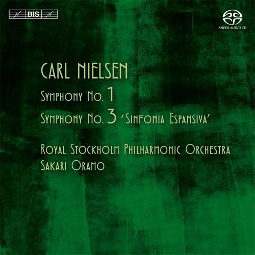 Royal Stockholm Philharmonic Orchestra, Sakari Oramo - Carl Nielsen: Symphonies Nos. 1 & 3 (2014) H-Res
