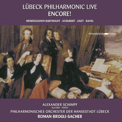 Lubeck Philharmonic Orchestra - Mendelssohn, Schubert, Liszt & Ravel: Orchestral Works (Live) (2020)