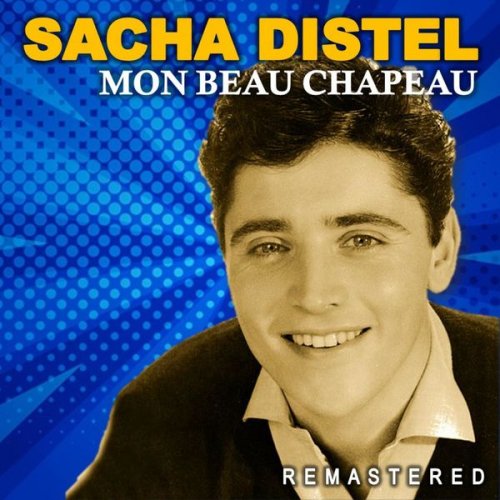 Sacha Distel - Mon beau chapeau (Remastered) (2020)