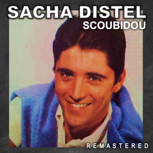 Sacha Distel - Scoubidou (Remastered) (2020)