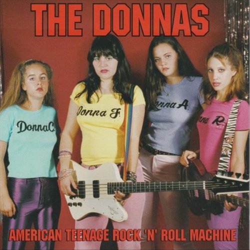 The Donnas - American Teenage Rock 'n' Roll Machine (1998)