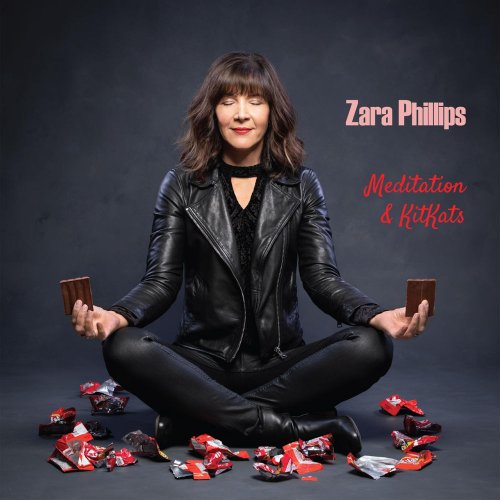 Zara Phillips - Meditation & Kitkats (2020)