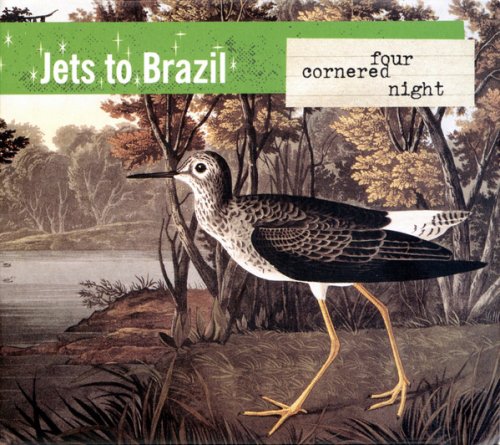 Jets To Brazil - Four Cornered Night (2000)