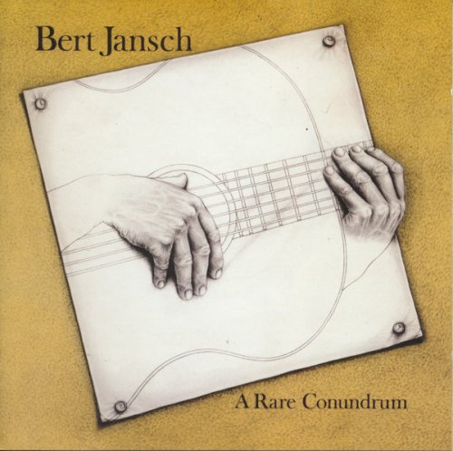 Bert Jansch - A Rare Conundrum (Reissue, Remastered) (1977/2009)