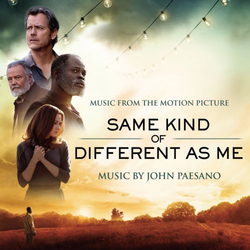 John Paesano - Same Kind of Different As Me (Music from the Motion Picture) (2017) [Hi-Res]