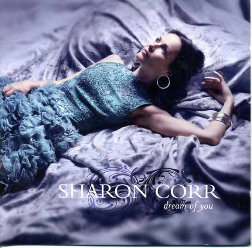 Sharon Corr - Dream Of You (2010)