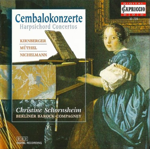 Christine Schornsheim - Kirnberger, Müthel, Nichelmann: Harpsichord Concertos (2001)