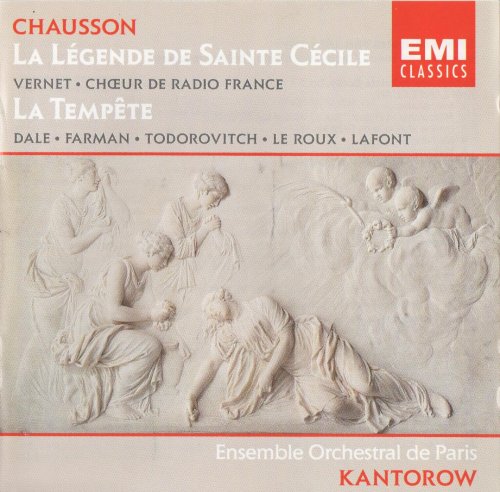 Jean-Jacques Kantorow - Chausson: La Légende de Sainte Cécile, La Tempête (2000)