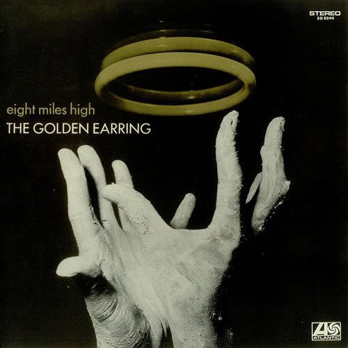 The Golden Earring - Eight Miles High (1969) LP