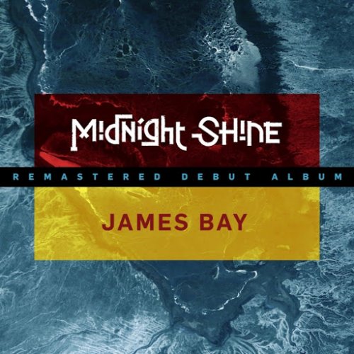 Midnight Shine - James Bay (2020)
