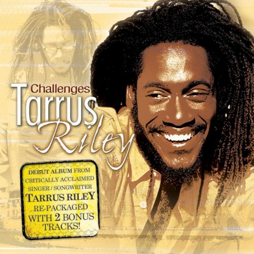Tarrus Riley - Challenges (2009)