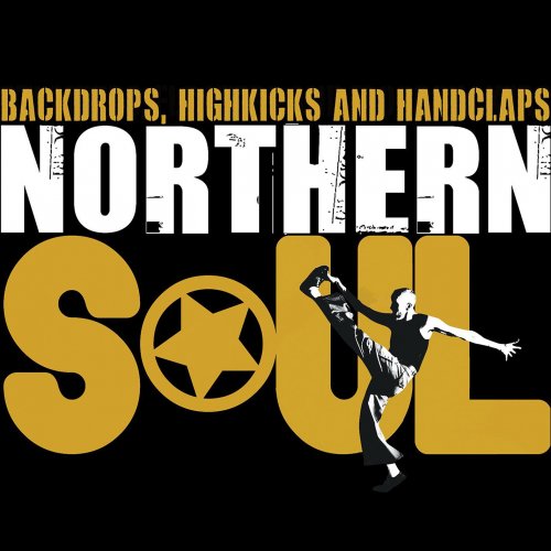 Northern Soul: Backdrops Highkicks & Handclaps (2016)