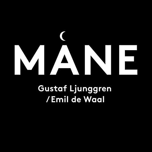 Gustaf Ljunggren & Emil de Waal - Mane (2020) Hi Res