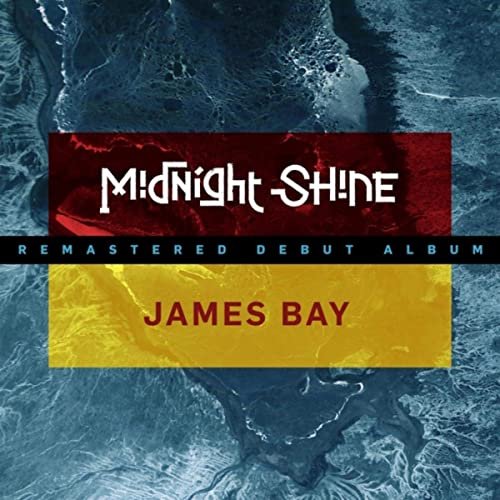 Midnight Shine - James Bay (2020) flac