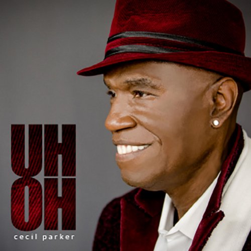 Cecil Parker - Uhoh (2020) Hi Res