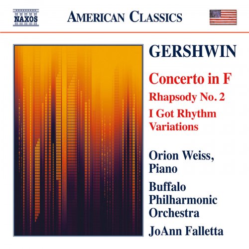 Orion Weiss, Buffalo Philharmonic, JoAnn Falletta - Gershwin: Piano Concerto in F & Rhapsody No. 2 (2012) [Hi-Res]
