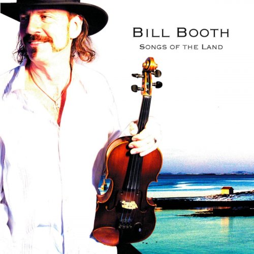 Bill Booth - Songs of the Land (2020)