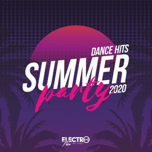 VA - Summer Party: Dance Hits 2020 (2020)