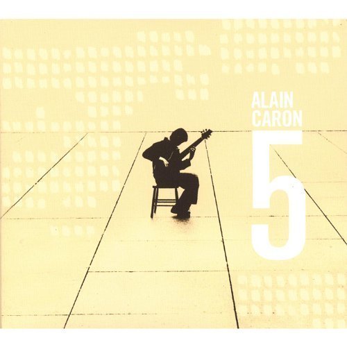 Alain Caron - 5 (2003)