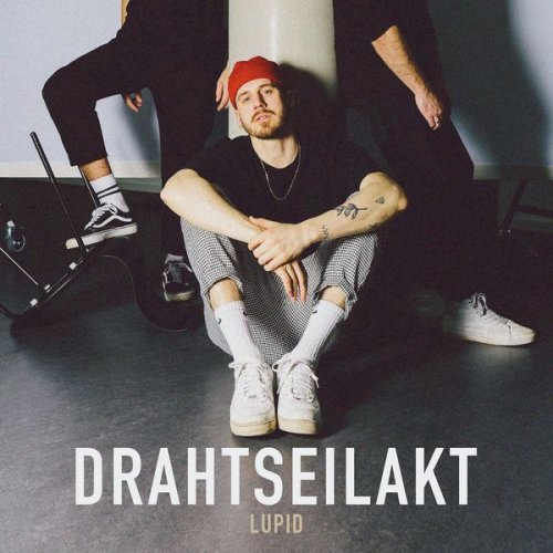 Lupid - Drahtseilakt (2020)