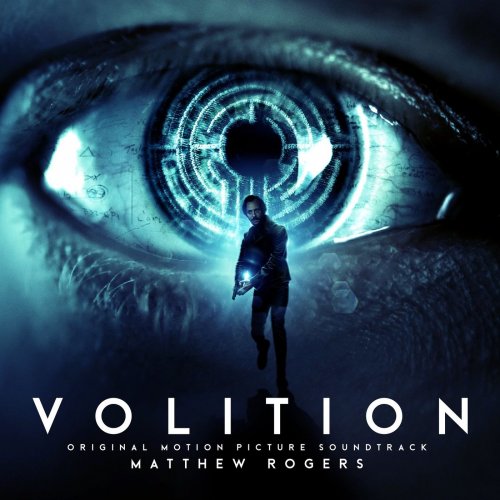 Matthew Rogers - Volition (Original Motion Picture Soundtrack) (2020) [Hi-Res]