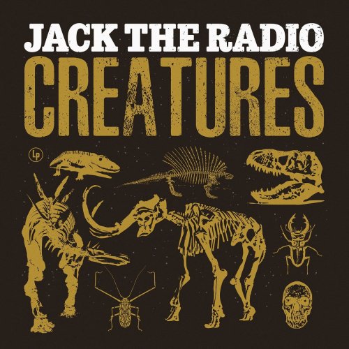 Jack the Radio - Creatures (2020)