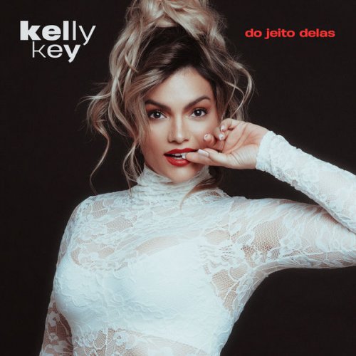 Kelly Key - Do jeito delas (2020) [Hi-Res]