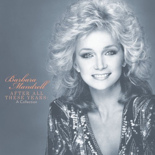 Barbara Mandrell - After All These Years: The Collection (2020)