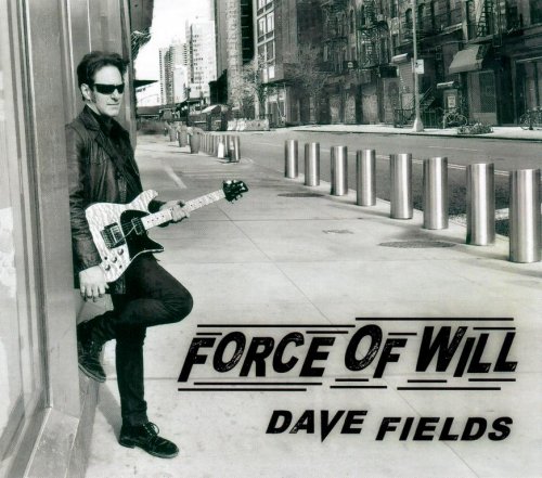 Dave Fields - Force Of Will (2020) CD-Rip