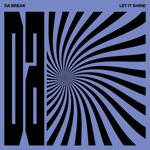 Da Break - Let It Shine (2020)