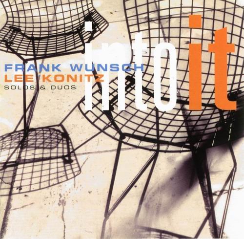 Frank Wunsch, Lee Konitz - Into it (1995)