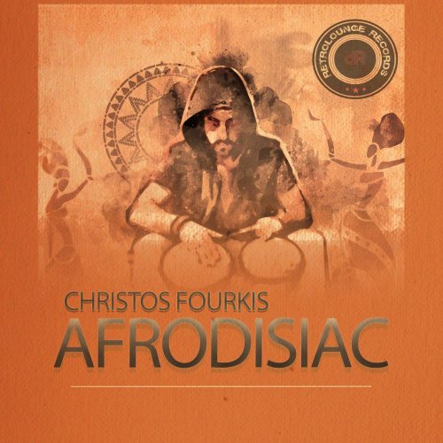 Christos Fourkis - Afrodisiac (2020)