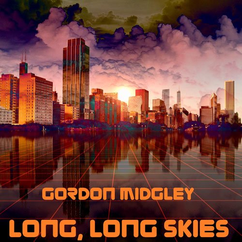 Gordon Midgley - Long, Long Skies (2020)