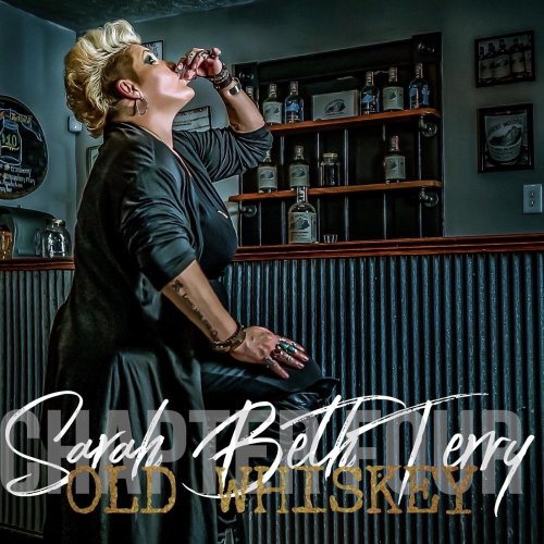 Sarah Beth Terry - Old Whiskey (2020)