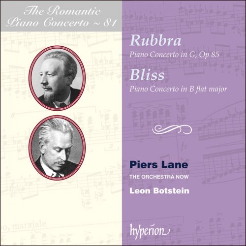 Piers Lane, The Orchestra Now & Leon Botstein - Rubbra & Bliss: Piano Concertos (2020) [Hi-Res]