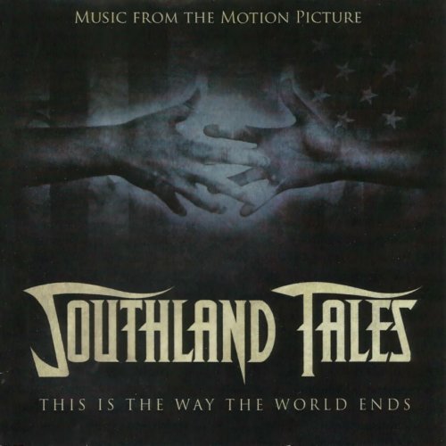 Various Artists - Southland Tales (Original Motion Picture Soundtrack) (2016)