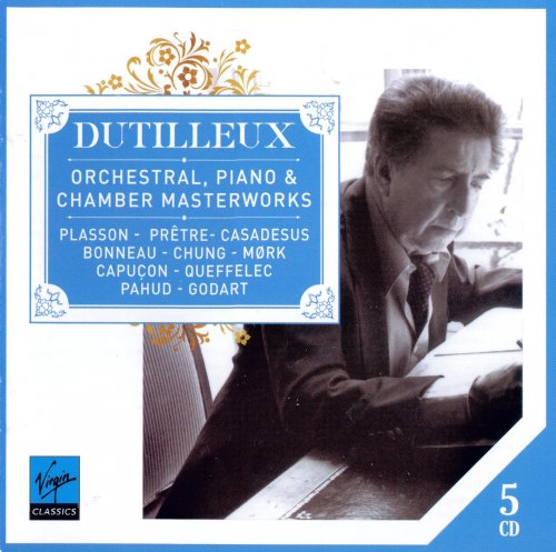 Henri Dutilleux - Orchestral, Piano & Chamber Masterworks (2012)