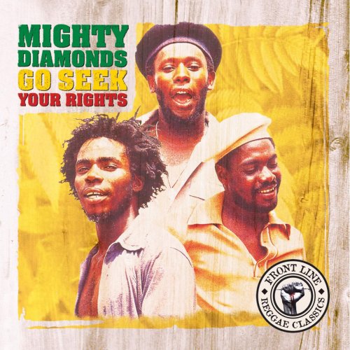 The Mighty Diamonds - Go Seek Your Rights (1990)