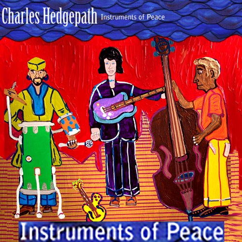 Charles Hedgepath - Instruments of Peace (2020) [Hi-Res]