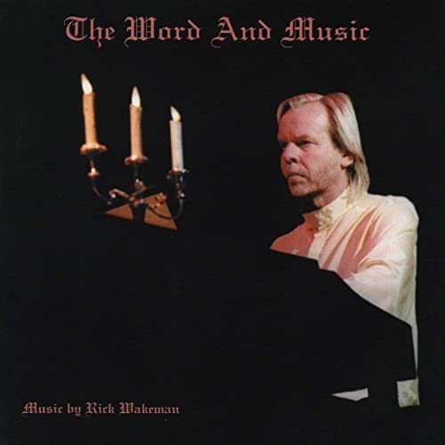 Rick Wakeman - The Word and Music (1996/2020)