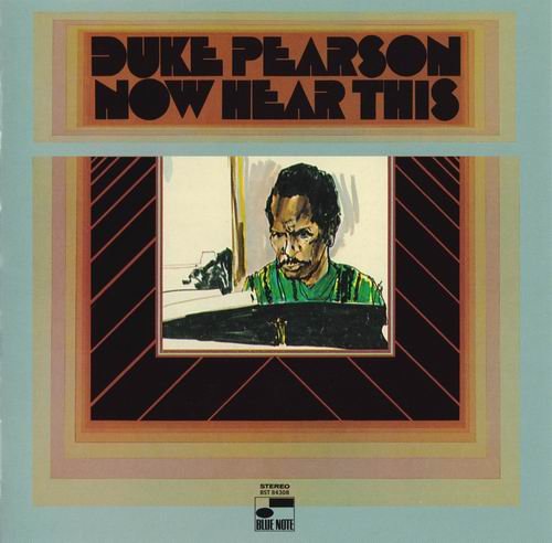 Duke Pearson - Now Hear This (1968)