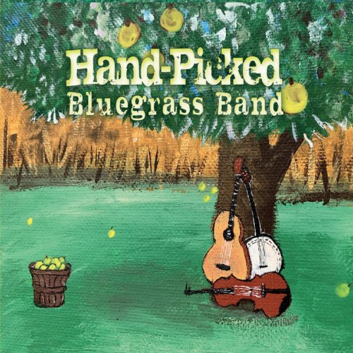 Hand-Picked Bluegrass - Hand-Picked Bluegrass (2019)