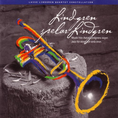 Lasse Lindgren Quartet - Lindgren Spelar Lindgren (2003) flac