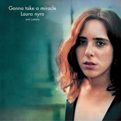 Laura Nyro & Labelle - Gonna Take a Miracle  (2002 Expanded Reissue)